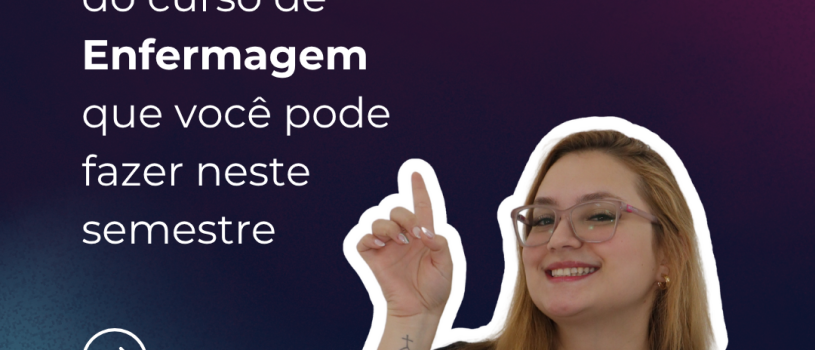 Matrículas Abertas para Atividades Complementares em Enfermagem – Vagas Limitadas!