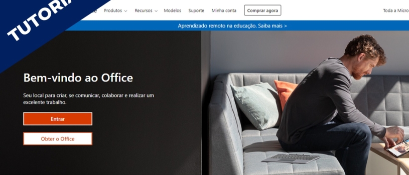 Tutorial para acesso ao a Plataforma Office 365
