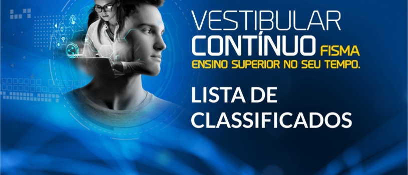 Lista de classificados do Vestibular Contínuo da FISMA
