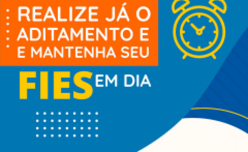 ADITAMENTO FIES !!! NÃO PERCA OS PRAZOS DE ADITAMENTO