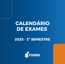 Calendário de exames dos cursos de graduação da FISMA