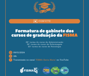 FISMA convida para formatura de gabinete das turmas de graduação 🎓