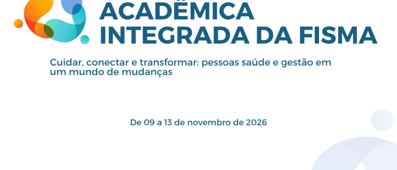 Inscrições abertas para a XVII Semana Acadêmica Integrada da FISMA