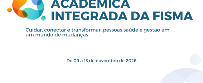 Inscrições abertas para a XVII Semana Acadêmica Integrada da FISMA