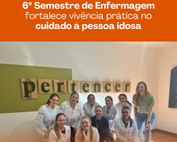 Acadêmicos de Enfermagem da FISMA realizam visitas técnicas sobre o cuidado à pessoa idosa em março de 2025