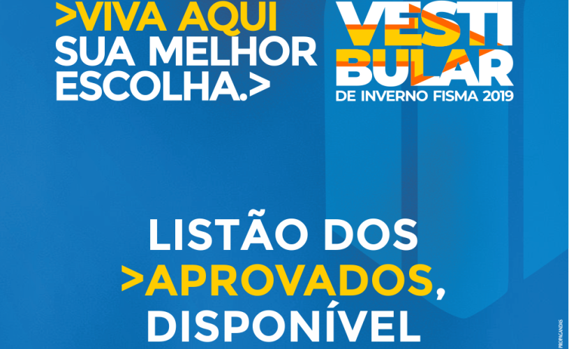 Listão de selecionados no Vestibular de Inverno da FISMA