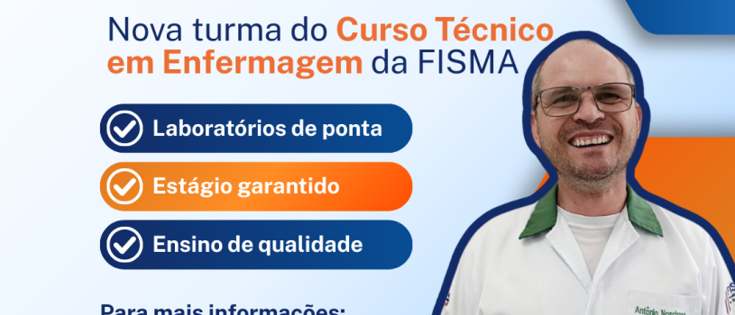 Inscrições Abertas para o Curso Técnico em Enfermagem da FISMA