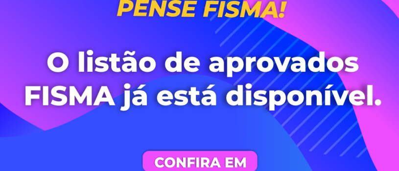 Lista de aprovados no vestibular da FISMA já pode ser consultada
