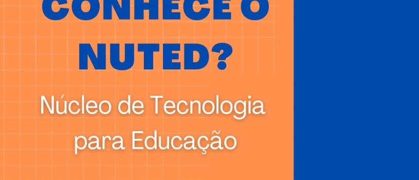 VOCÊ JÁ OUVIU FALAR NO NUTED?