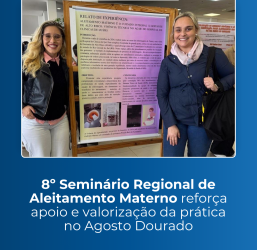 FISMA participa do 8º Seminário Regional de Aleitamento Materno na UFSM