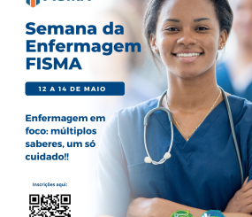 Semana de Enfermagem 2025 da FISMA acontece de 12 a 14 de maio com o tema “Enfermagem em foco: múltiplos saberes, um só cuidado”