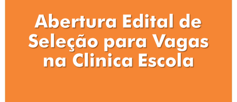 Aberto o Edital Para Vagas da Clinica Escola da Psicologia da FISMA