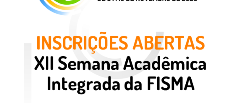 XII Semana Acadêmica da FISMA está com inscrições abertas