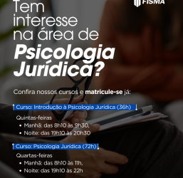 Não Perca a Chance: Matrícula para o Curso de Psicologia da FISMA Vai Até 01/08!