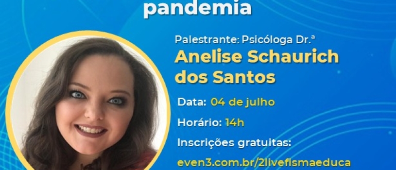 2ª edição do LIVE FISMA EDUCA aborda temática ligada à saúde mental