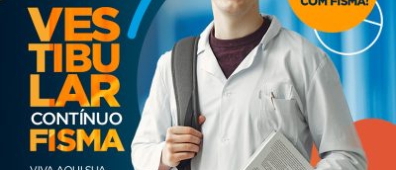 FISMA abre inscrições para o Vestibular Contínuo