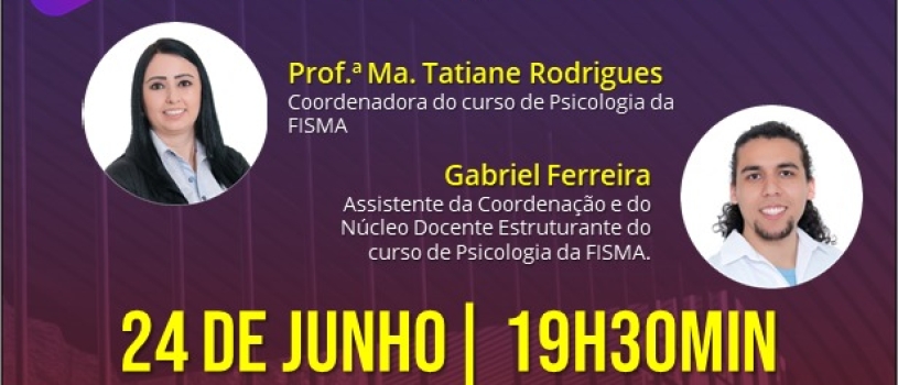 LIVE FISMA CARREIRAS apresenta os diferenciais do curso de Psicologia da FISMA