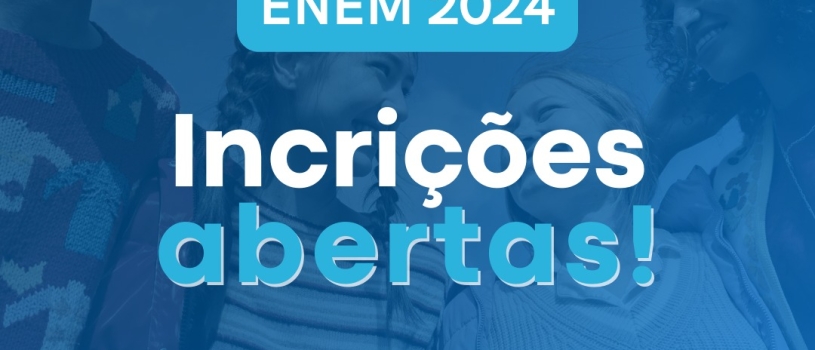 Aberto o período de inscrições para o ENEM