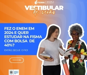 FISMA lança oportunidades de bolsa para quem realizou ENEM 2024