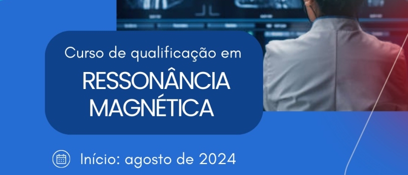 FISMA abre inscrições para curso de qualificação em ressonância magnética