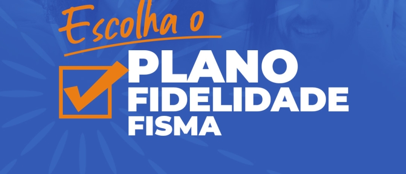 Plano fidelidade FISMA: estudante do curso técnico acumula bônus para a realização de outros cursos