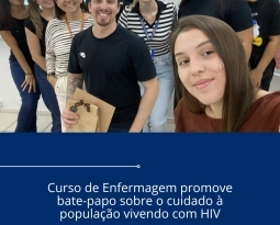 Curso de Enfermagem promove bate-papo sobre o Cuidado à População Vivendo com HIV