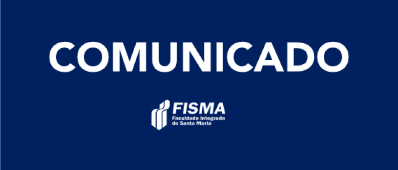 À comunidade acadêmica da FISMA e Instituições conveniadas