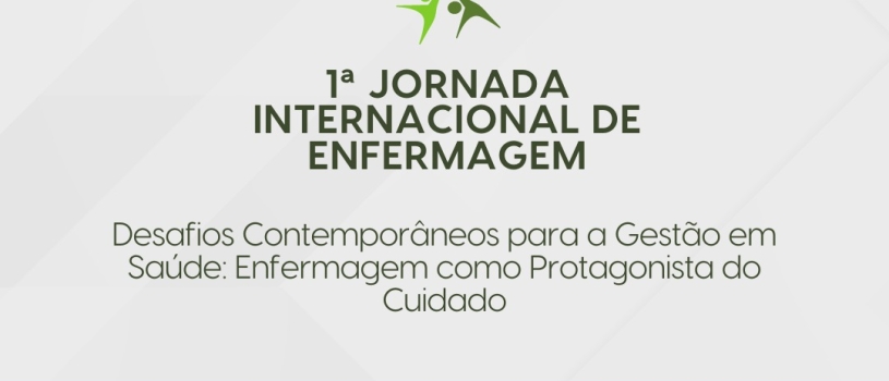 Abertas as inscrições para a 1ª Jornada Internacional de Enfermagem