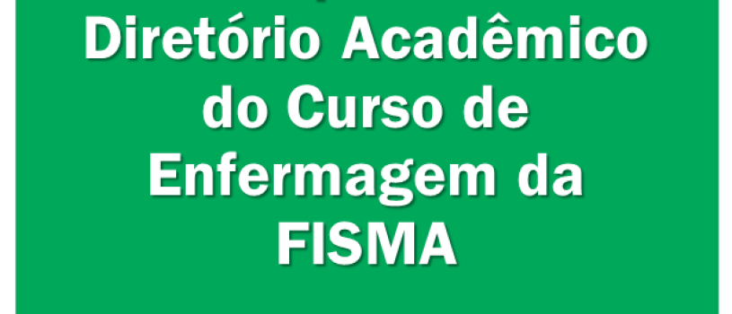 Edital para a formação do Diretório Acadêmico do curso de Enfermagem