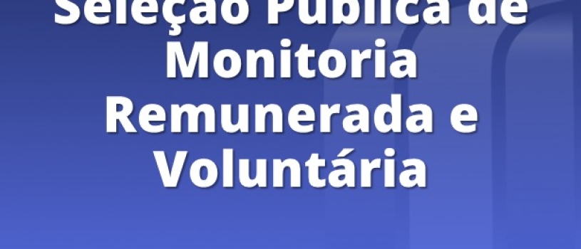 FISMA divulga seleção pública de monitoria remunerada e voluntária