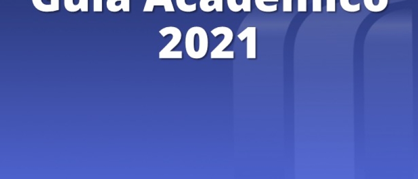 Divulgado o Guia Acadêmico 2021