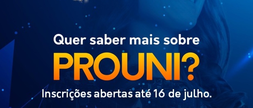 PROUNI está com inscrições abertas até 16 de julho