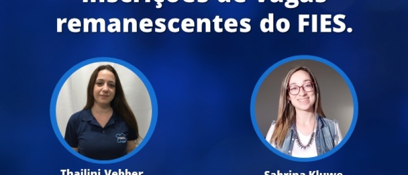 Podcast FISMA: 07 principais dúvidas sobre inscrições nas vagas remanescentes do FIES