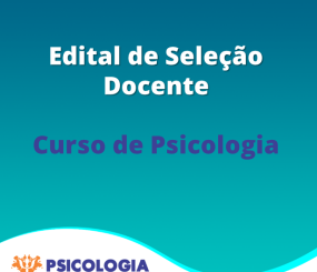 Curso de Psicologia abre seleção para docente
