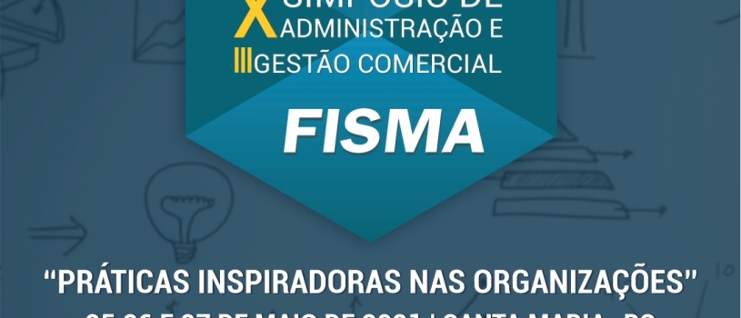 Inscrições abertas para o Simpósio dos cursos de Administração e Gestão Comercial da FISMA